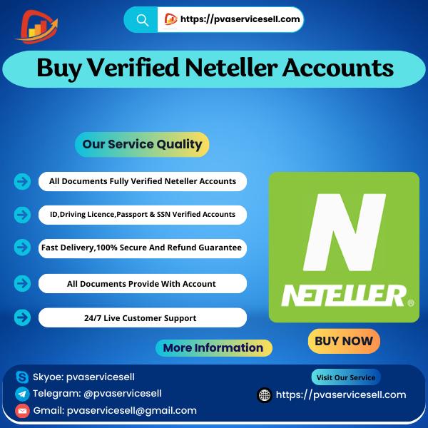 Buy Verified Neteller Accounts - PVA Service Sell